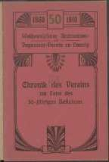 Westpreußischer Architekten- und Ingenieur-Verein zu Danzig 1860-1910 : Chronik des Vereins zur Feier des 50-jährigen Bestehens