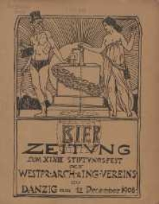 Bierzeitung zum XLVIII Stiftungsfest des Westpr[eussischen] Arch[itekten-] und Ing[enieur-] Vereins zu Danzig am 12. December 1908