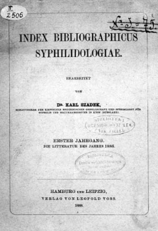Index bibliographicus syphilidologiae : erster Jahrgang : die Literatur des Jahres 1886