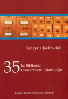 35 lat Biblioteki Uniwersytetu Gdańskiego