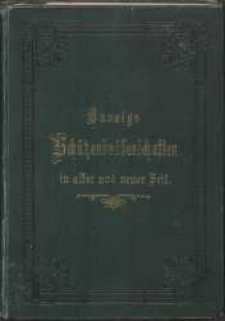 Danzigs Schützenbrüderschaften in alter und neuer Zeit : Festschrift