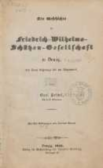 Die Geschichte der Friedrich-Wilhelms-Schützen-Gesellschaft zu Danzig : von ihrem Ursprunge bis zur Gegenwart