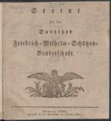 Statut für die Danziger Friedrich-Wilhelm-Schützen-Brüderschaft