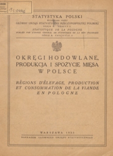 Okręgi hodowlane produkcja i spożycie mięsa w Polsce = R&eacute;gions d'&eacute;levage, production et consommation de la viande en Pologne / Gł&oacute;wny Urząd Statystyczny Rzeczpospolitej Polskiej