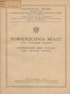 Powierzchnia miast : Plany. Użytkowanie. Wlasność = Superficie des villes : Plans. Utilisation. Propriété / Główny Urząd Statystyczny Rzeczpospolitej Polskiej
