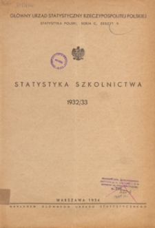 Statystyka Szkolnictwa ... = Statistique de l'einsegnement scolare ... / Główny Urząd Statystyczny Rzeczypospolitej Polskiej, 1932/33