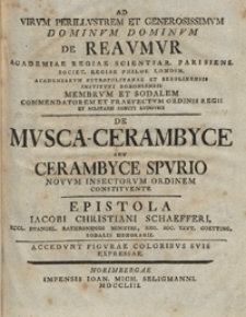 De mvsca-cerambyce seu cerambyce spvrio novvm insectorum ordinem constitvente : epistola