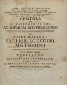 De stvdii botanici faciliori ac tvtiori methodo, cum specimine tabvlarvm sexvalivm et vniversalivm in hvnc finem elaboratarvm aeriqve incisarvm