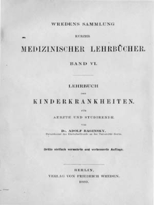 Lehrbuch der Kinderkrankheiten für Aerzte und Studirende