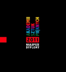 Najlepsze dyplomy 2011 Akademii Sztuk Pięknych