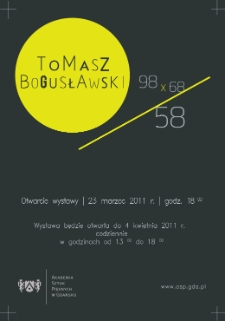 Plakat.Tomasz Bogusławski 98x68/58.