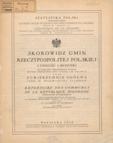 Skorowidz gmin Rzeczpospolitej Polskiej : ludność i budynki oraz powierzchnia og&oacute;lna : na podstawie tymczasowych wynik&oacute;w drugiego powszechnego spisu ludności z dn. 9.XII 1931 r. Cz. 2a, Wojew&oacute;dztwa zachodnie / Gł&oacute;wny Urząd Statystyczny Rzeczpospolitej Polskiej