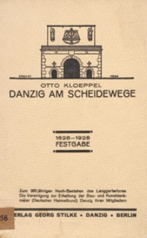 Danzig am Scheidewege : 1628-1928 Festgabe