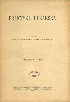 Praktyka Lekarska : miesięczny dodatek bezpłatny do "Polskiej Gazety Lekarskiej" : 1936