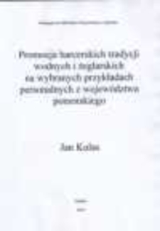 Promocja harcerskich tradycji wodnych i żeglarskich na wybranych przykładach personalnych z województwa pomorskiego