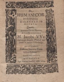 De Humani Corporis fabrica. Dispvtatio Octava