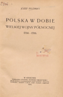 Polska w dobie wielkiej wojny północnej 1704-1709