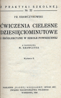 Ćwiczenia cielesne dziesięciominutowe i śródlekcyjne w szkole powszechnej