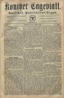 Konitzer Tageblatt.Amtliches Publikations=Organ