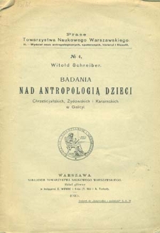 Badania nad antropologią dzieci chrześcijańskich, żydowskich i karaimskich w Galicyi