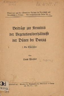 Beiträge zur Kenntnis der Vegetationsverhältnisse der Dünen bei Danzig. 1, Die Dünentäler