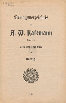 Verlagsverzeichnis von A. W. Kafemann G.m.b.H. Verlagsbuchhandlung in Danzig