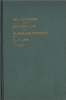 Sea transport of petroleum : sampling and measurement of petroleum cargoes ; miscellaneous tables