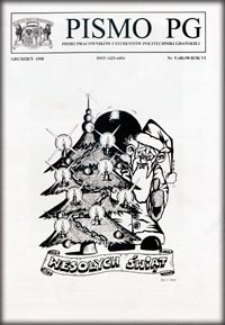 Pismo PG : pismo pracowników i studentów Politechniki Gdańskiej, 1998, R. 6, nr 9 (Grudzień)