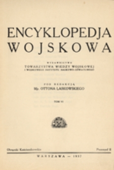 Encyklopedja wojskowa. T. 6 : Obrączki Kościuszkowskie - Przemysł II