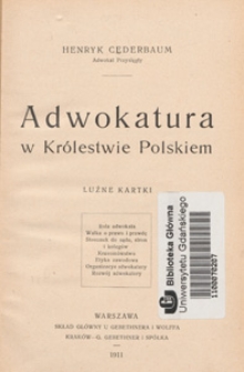 Adwokatura w Kr&oacute;lestwie Polskiem : luźne kartki