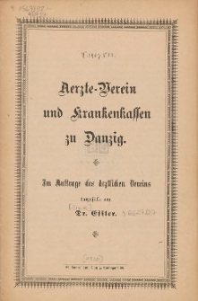 Aerzte-Verein und Krankenkassen zu Danzig : Im Auftrage des ärztlichen Vereins