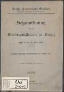 Schauordnung für die Wanderausstellung zu Danzig : vom 9. bis 14. Juni 1904 : Beschlossen in der Sitzung des Gesamtausschusses am 15. Oktober 1903