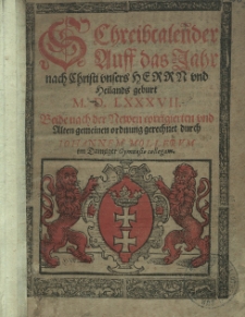Schreibcalender Auff das Jahr nach Christi vnsers Herrn vnd Heilands geburt [...] 1587