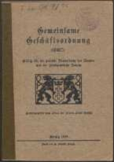 Gemeinsame Geschäftsordnung (GGO) Gültig für die gesamte Verwaltung des Staates und der Stadtgemeinde Danzig