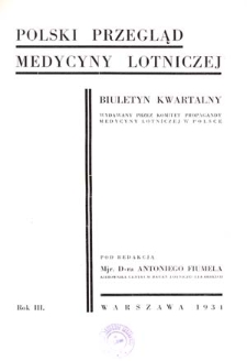 Polski Przegląd Medycyny Lotniczej : biuletyn kwartalny wydawany przez Komitet Propagandy Medycyny Lotniczej w Polsce : 1934