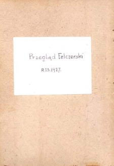 Przegląd Felczerski : dwutygodnik popularno-naukowy dla felczerów i akuszerek : 1927