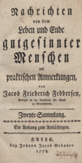 Nachrichten von dem Leben und Ende gutgesinnter Menschen mit praktischen Anmerkungen. Samml. 2 /