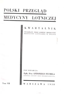 Polski Przegląd Medycyny Lotniczej : biuletyn kwartalny wydawany przez Komitet Propagandy Medycyny Lotniczej w Polsce : 1938