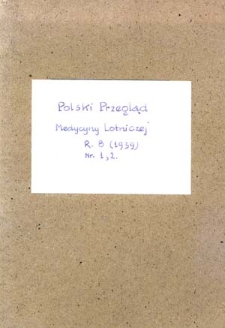 Polski Przegląd Medycyny Lotniczej : biuletyn kwartalny wydawany przez Komitet Propagandy Medycyny Lotniczej w Polsce : 1939