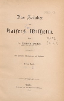 Das Zeitalter des Kaísers Wílhelm. Bd. 1