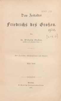 Das Zeitalter Fríedríchs des Grossen. Bd. 1