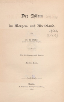 Der Islam im Morgen= und Abendland Bd 2