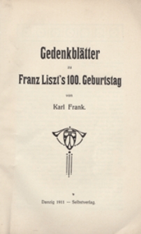Gedenkbl&auml;tter Franz Liszt's 100 Geburtstag