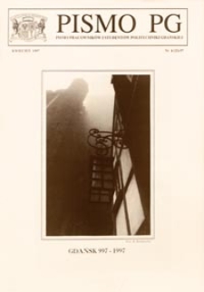 Pismo PG : pismo pracowników i studentów Politechniki Gdańskiej, 1997, nr 4 (Kwiecień)