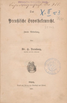 Das Preussische Hypothekenrecht. 2 Abt.