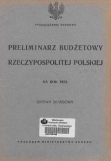 Preliminarz budżetowy na rok 1923 : ustawa skarbowa