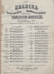 Hrabina : piosnka Broni z 1 aktu opery : fis-moll : [na sopran z towarzyszeniem fortepianu] / sł. W. Wolskiego