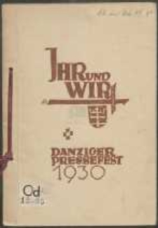 Ihr und wir : ein kleiner Bl&auml;tterstrau&szlig; zum Pressefest Danzig 1930