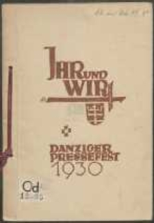 Ihr und wir : ein kleiner Blätterstrauß zum Pressefest Danzig 1930