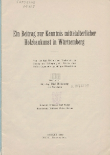 Ein Beitrag zur Kenntnis mittelalterlicher Holzbaukunst in Württemberg